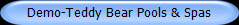 Demo-Teddy Bear Pools & Spas